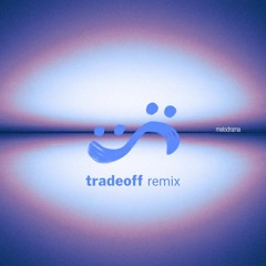 melodrama - disiz, Theodora (tradeoff remix)
