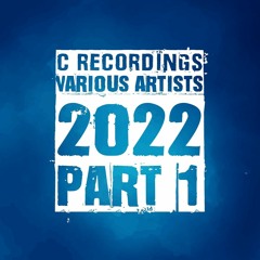 C Recordings 2022 Part 1
