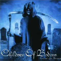 Children of Bodom- follow the reaper cover