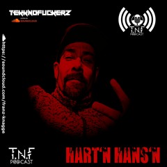 Hart'n Hans'n - TnF!!! Podcast #218