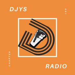 DJYS Radio: Chapter 001 [April 2020]