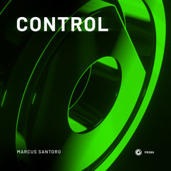 Marcus Santoro - Control (Extended Mix)