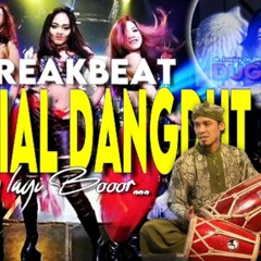 DJ BREAKBEAT SPESIAL DANGDUT 2021. GOYANG LAGI BOOOOORR...!! Bpm Stndart masih di 130.0