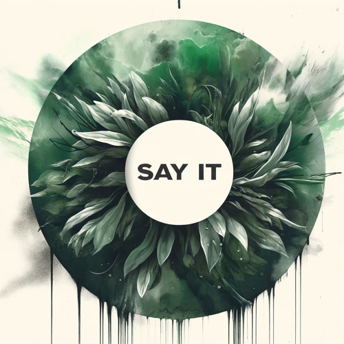 Say It