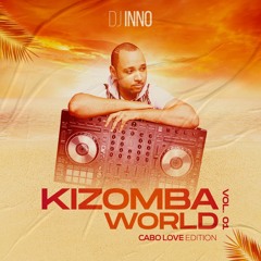 Kizomba World Vol. 01 Cabo Love Edition