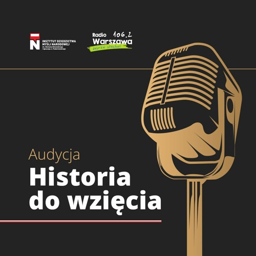 Historia do wzięcia/prof. Jan Żaryn/Hanna Maria Świeżawska cz.2