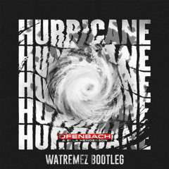 Ofenbach & Ella Henderson - Hurricane (Watremez Hardstyle Bootleg)