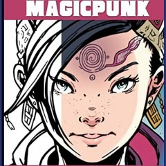 [PDF] eBOOK Read ⚡ Magicpunk (Coloring Book): 28 Colorable Designs     Paperback – March 26, 2024