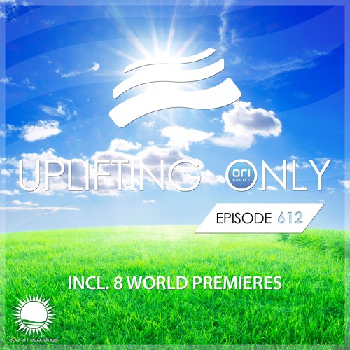 Uplifting Only 612 (Oct 31, 2024) {WORK IN PROGRESS}