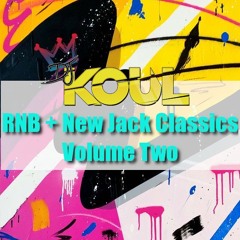 DJ KOUL - RnB + New Jack Classics - Volume Two