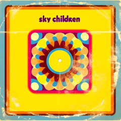 Sky Children (Kaleidoscope cover)