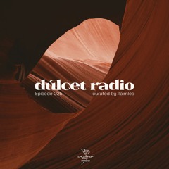 Dulcet Radio 025 w/ Taimles 19.03.25