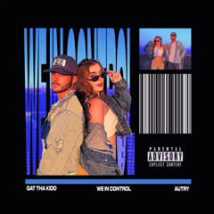 We In Control (Feat. Autry)(Prod. Guala Beatz X Yago)(Prod. Dmason)