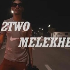 2Two - Melekher