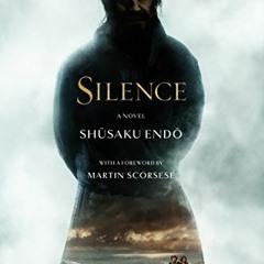 Download pdf Silence: A Novel (Picador Classics) by  Shusaku Endo,William Johnston,Martin Scorsese