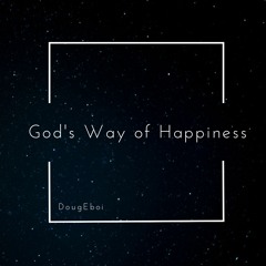 God's Way Of Happiness