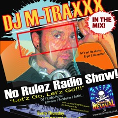 DJ M-Traxxx No Rulez Radio Show - PIRATE REVIVAL UK  7-20-2008
