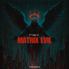 7.✧ PRΔYΞR †Ø †HΞ CRΞΔ†ØR ØF †HΞ ∞N!VΞRS.Matrix evil