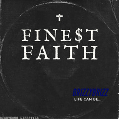 Fine$t Faith