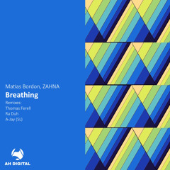 ZAHNA, Matias Bordon - Breathing (Thomas Ferell Remix)