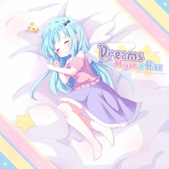Miyan x Hiax - Dreams