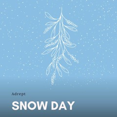 Snow Day