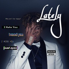 Lately (ft. Jay Influential)