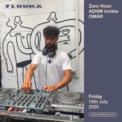Zero Hour: ADHM invites OMÄR - 18/07/2025