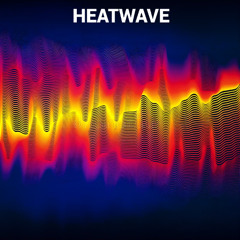 HEATWAVE