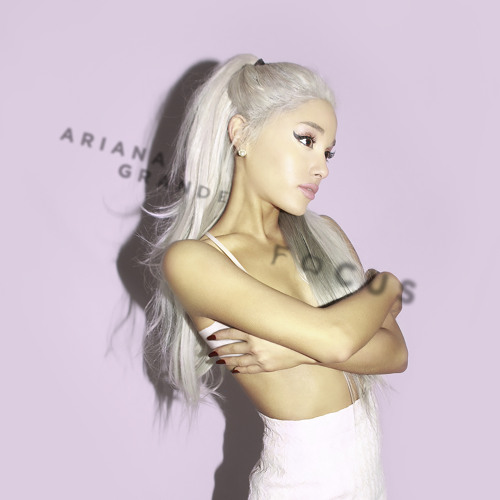 Stream Ariana Grande - Focus by Ariana Grande | Listen online for free on  SoundCloud