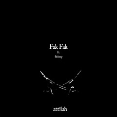 "Fak Fak" ft. frössy