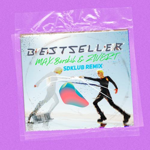 Макс Барских & Zivert - Bestseller (Sdklub Remix)