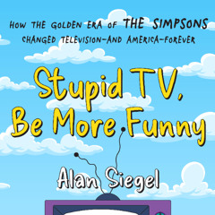 Stupid TV, Be More Funny By Alan Siegel, Read By Eric Jason Martin (Audiobook Excerpt)