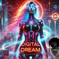 Digital Dream (Original Mix)