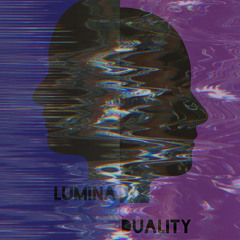 Lumina Duality (feat. Deadcatz)