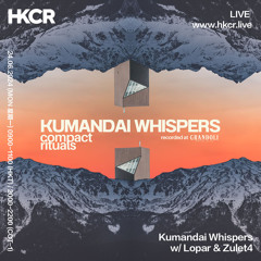 Kumandai Whispers w/ Lopar & Zulet4 - 24/06/2024