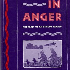 ✔read❤ Never in Anger: Portrait of an Eskimo Family