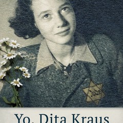 PDF ⚡  eBook Yo  Dita Kraus  A Delayed Life La Bibliotecaria De Auschwitz  The True Story of the