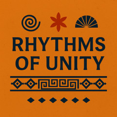 Rhythms of Unity