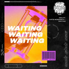 MPH Feat. Katie Bosworth - Waiting (MUSIC VIDEO OUT NOW)