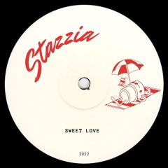 Stazzia - Sweet Love *FREE DOWNLOAD*
