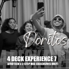 4 Deck Experience 7 - AfroTech Live Mix (Exclusives & Unreleased only)