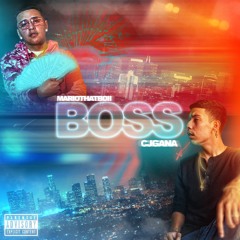 Boss (Feat. CJGANA)