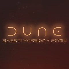 DUNE - Main Theme (BassTi Version + Remix) [Free Download]