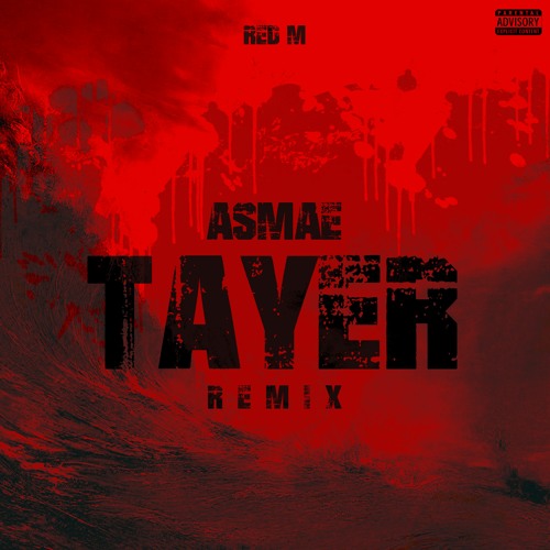 Stream Tayer (with Asmae) [House Remix] by Red M | Listen online for ...