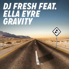 Gravity (Radio Edit) [feat. Ella Eyre]