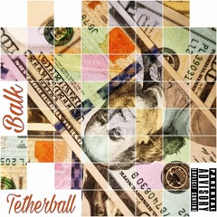 Tetherball (Prod. Shae'/dy)