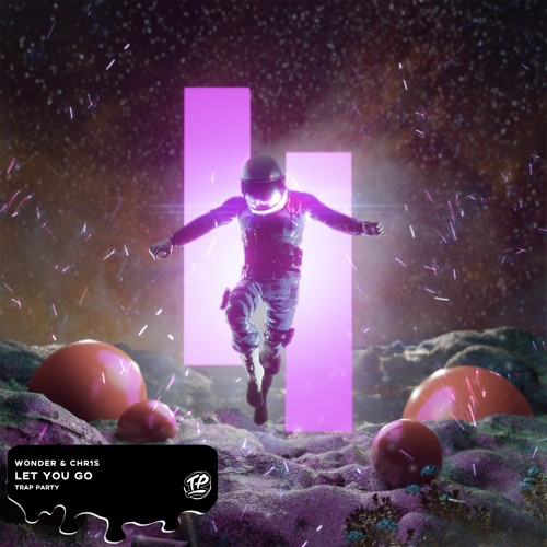 Wonder & Chr1s - Let You Go