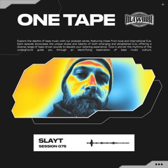 NETWORK wrld - SLAYT - ONE TAPE 075 | Drum and Bass