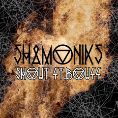 Shout (feat. Bouff)